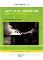 Onora la tua intelligenza – don Armando Matteo