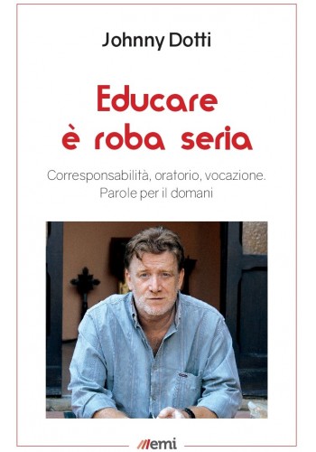 Educare è roba seria