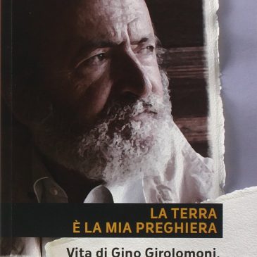 Gino Girolomoni, dignità alla terra